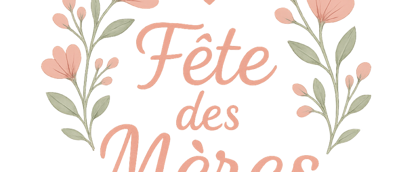 Fête des mères